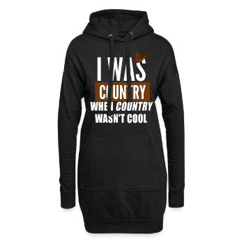 i was country when country wasnt cool - Hoodie-Kleid - Schwarz - Vorne
