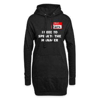 Karen Kostüm / Sprich mit dem Manager / Lustig - Hoodie-Kleid - Schwarz - Vorne