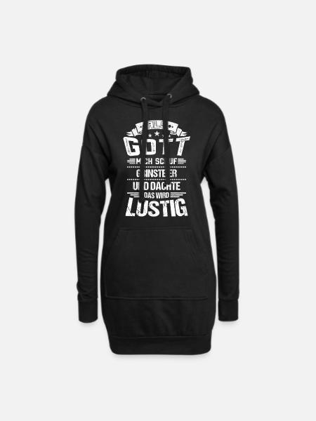 ALS GOTT MICH SCHUF GRINSTE ER DAS WIRD LUSTIG - Hoodie-Kleid - Schwarz
