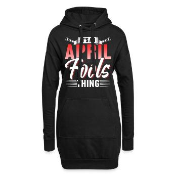 Das Ist Ein Aprilscherz Ding Witz April - Hoodie-Kleid - Schwarz - Vorne