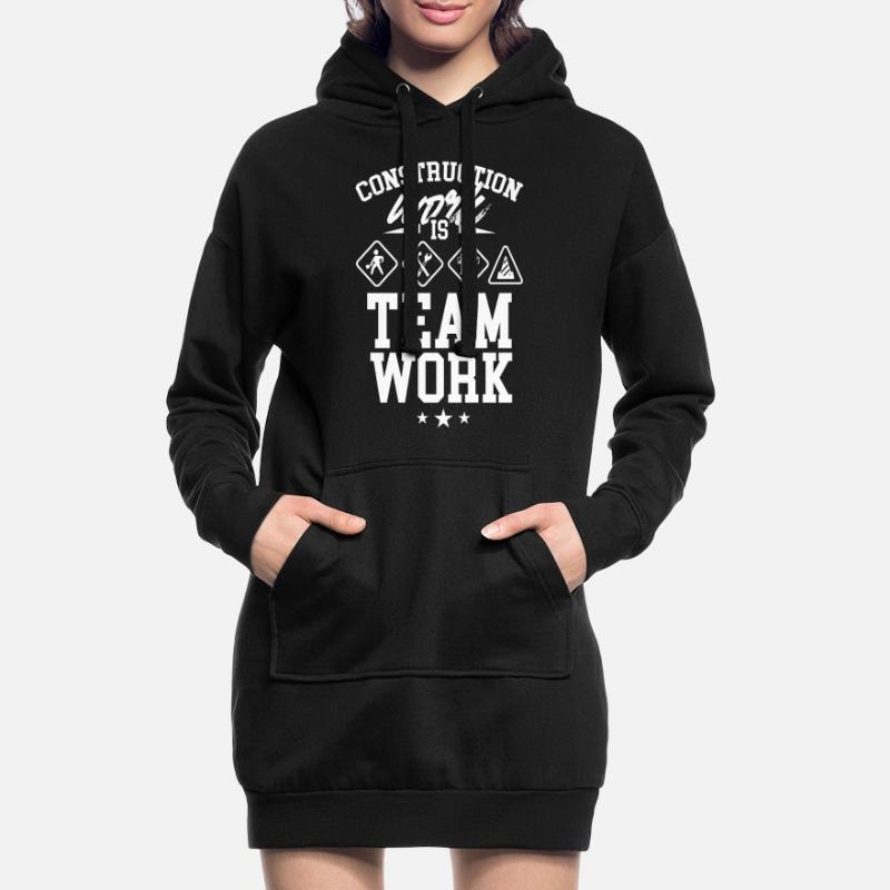 Construction work is teamwork Construction site Construction Teamwork Hoodie Dress