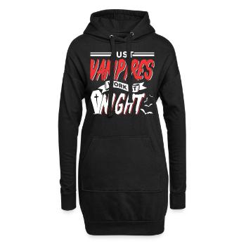 Seuls les vampires travaillent la nuit en disant quart de jour - Sweat-shirt à capuche long Femme - noir - Devant