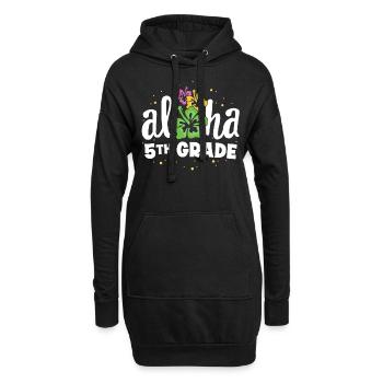 Aloha 5. Klasse Fünfter Lehrer Erster Tag Zurück zu - Hoodie-Kleid - Schwarz - Vorne