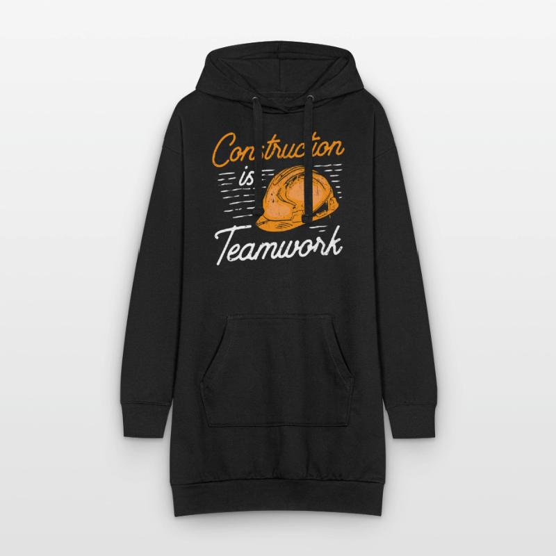 Construction work is teamwork Construction Construction site Teamwork Hoodie Dress