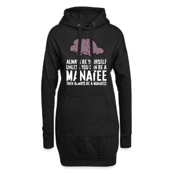 Sei immer du selbst, außer du kannst eine Seekuh - Hoodie-Kleid - Schwarz - Vorne