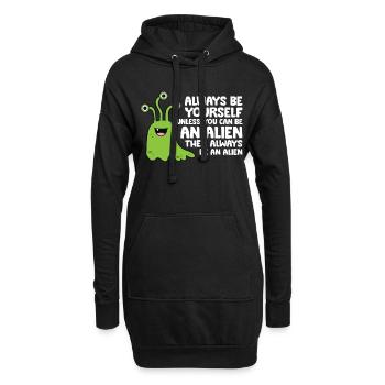 Soyez toujours vous-même, sauf si vous pouvez être un extraterrestre - Sweat-shirt à capuche long Femme - noir - Devant