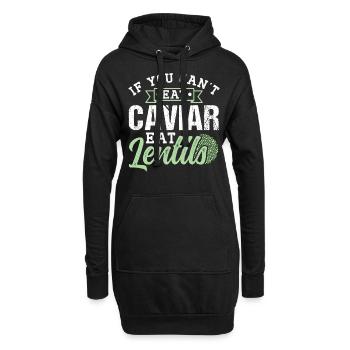 Wenn Du Keinen Kaviar Essen Kannst Esse Linsen - Hoodie-Kleid - Schwarz - Vorne