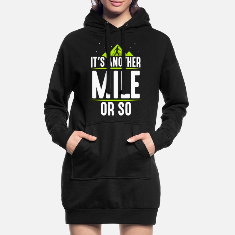Eine Weitere Meile Oder So Halbe Meile Wanderung Hoodie-Kleid