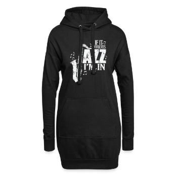 If it involves Jazz I'm in Musik Saxophon - Hoodie-Kleid - Schwarz - Vorne