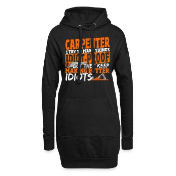 Charpentier J’essaie de rendre les choses à l’épreuve des idiots - Sweat-shirt à capuche long Femme - noir - Devant