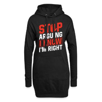 Arrête de te disputer Je sais que j’ai raison - Sweat-shirt à capuche long Femme - noir - Devant