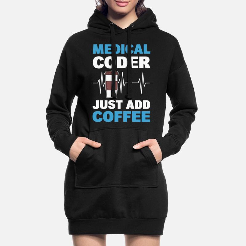 Medical Coder Just Add Coffee Medical Code Hoodie Dress