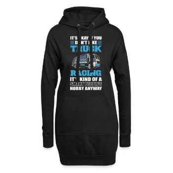 Truck Racer Ce n’est pas grave si vous aimez les courses de camions - Sweat-shirt à capuche long Femme - noir - Devant