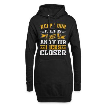Halte deine Freunde nah und deine Kicks näher - Hoodie-Kleid - Schwarz - Vorne
