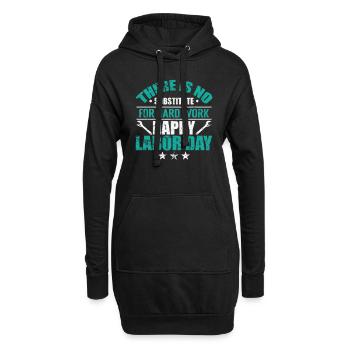 Il n’y a pas de substitut au travail acharné Fête du Travail - Sweat-shirt à capuche long Femme - noir - Devant