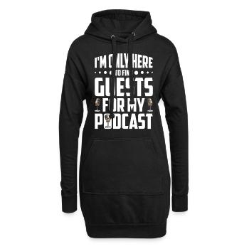Podcast Host Podcaster Podcasting Podcast Hörer - Hoodie-Kleid - Schwarz - Vorne