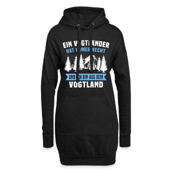 Vogtländer Spruch Vogtland hat recht - Hoodie-Kleid - Schwarz - Vorne