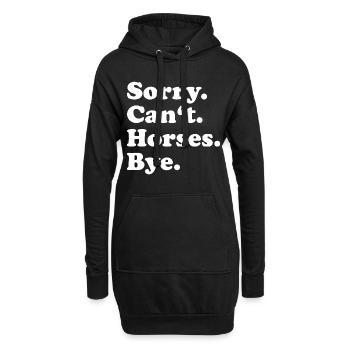 Sorry Can't Horses Bye - Hoodie-Kleid - Schwarz - Vorne