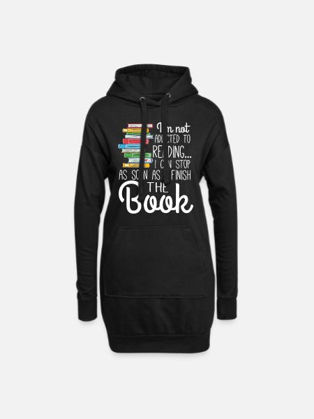 I'm not addicted to Reading - Hoodie Dress - black
