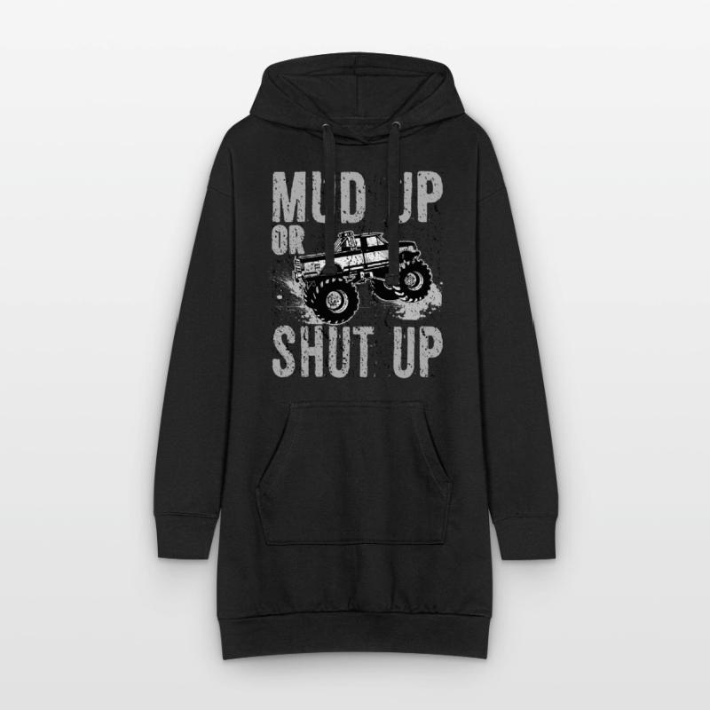 Mudder-Geschenk Mud Up oder Shut Up Lustige Mudding-Geschenke Hoodie-Kleid