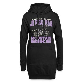 Je peux pas j'ai mountain bike. - Sweat-shirt à capuche long Femme - noir - Devant