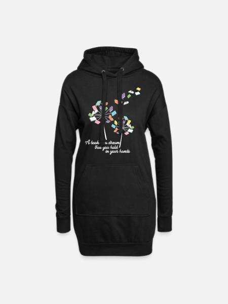 Buch Lesen Literatur A Book Is A Dream That Hold I - Hoodie-Kleid - Schwarz