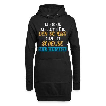 Lieber zu alt, als zu scheiße für mein Alter - Hoodie-Kleid - Schwarz - Vorne