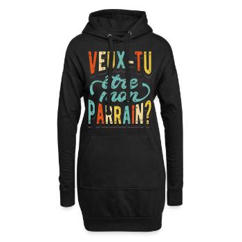 Veux Tu Etre Mon Parrain - Sweat-shirt à capuche long Femme - noir - Devant