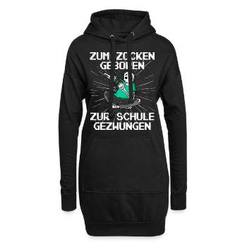 Zum Zocken geboren zur Schule gezwungen Gamer - Hoodie-Kleid - Schwarz - Vorne