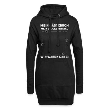 Gästebuch 30 Jahre Ich war dabei - Hoodie-Kleid - Schwarz - Vorne