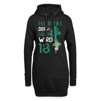Hurra der Lauch wird 18 - Hoodie-Kleid - Schwarz - Vorne