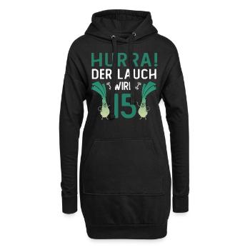 Herren 15. Geburtstag Hurra der Lauch wird 15 Gag - Hoodie-Kleid - Schwarz - Vorne