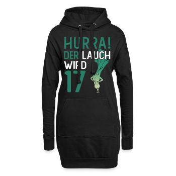 Hurra der Lauch wird 17 - Hoodie-Kleid - Schwarz - Vorne