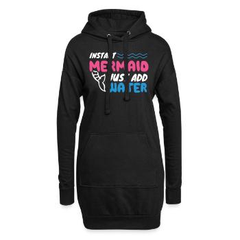 Instant Mermaid Just Add Water - Hoodie-Kleid - Schwarz - Vorne