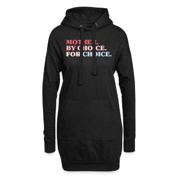 Mother By Choice For Choice Feministin - Hoodie-Kleid - Schwarz - Vorne