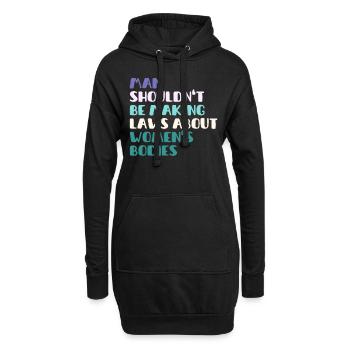 L’homme ne devrait pas faire de lois sur le corps des femmes - Sweat-shirt à capuche long Femme - noir - Devant