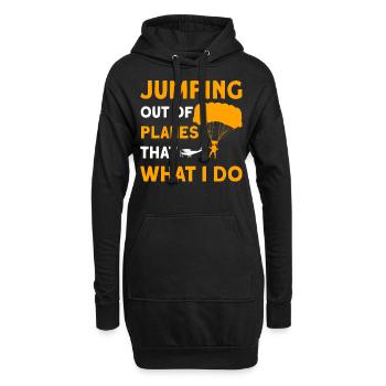 Jumping Out Of Planes That What I Do - Hoodie-Kleid - Schwarz - Vorne