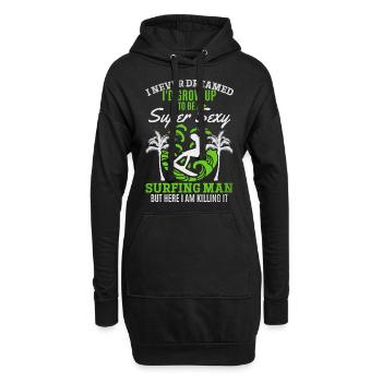 Surfer Ich hätte nie geträumt, dass ich zu einem - Hoodie-Kleid - Schwarz - Vorne