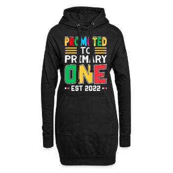 Promoted To Primary One Est 2022 - Hoodie Dress - black - Front