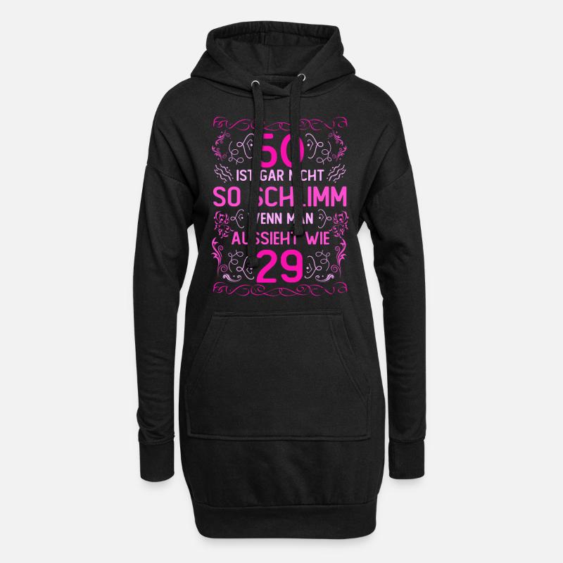 50 Ist Gar Nicht So Schlimm - Hoodie-Kleid - Schwarz