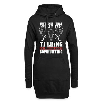 Bowhunting Just Know That Shooting Sport Bowhunter - Hoodie Dress - black - Front