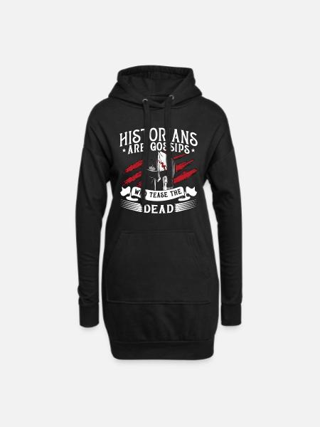Historians Are Gossips Historian Team Historians - Hoodie-Kleid - Schwarz