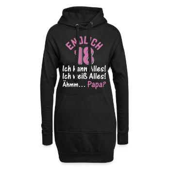 18 Jahre 18. Geburtstag I Endlich 18 Ich Kann Alle - Hoodie-Kleid - Schwarz - Vorne