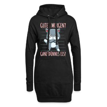 Guten Morgen Ganz Dünnes Eis Sarkasmus Katze - Hoodie-Kleid - Schwarz - Vorne