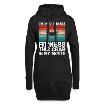 Ich Bin In Fitness Diese Krabbe In Meinem Mund - Hoodie-Kleid - Schwarz - Vorne