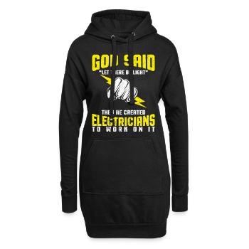 Gott sagt es werde Licht - Elektriker Tshirt - Hoodie-Kleid - Schwarz - Vorne