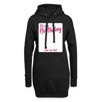 C’EST MON ANNIVERSAIRE SIGNER MA CHEMISE - Sweat-shirt à capuche long Femme - noir - Devant