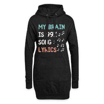 Mein Gehirn ist zu 99,9 Prozent Songtexte lustige Musik L - Hoodie-Kleid - Schwarz - Vorne