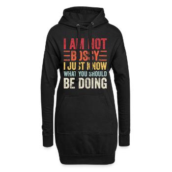 Ich bin nicht herrisch Ich weiß nur, was du tun solltest - Hoodie-Kleid - Schwarz - Vorne