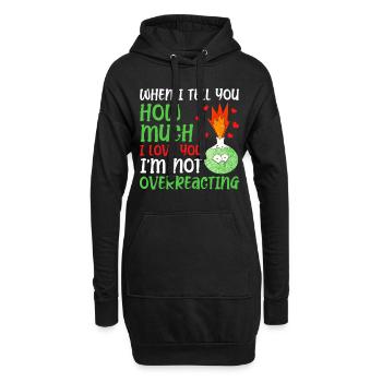 Wenn Ich Dir Sage, Wie Sehr Ich - Hoodie-Kleid - Schwarz - Vorne